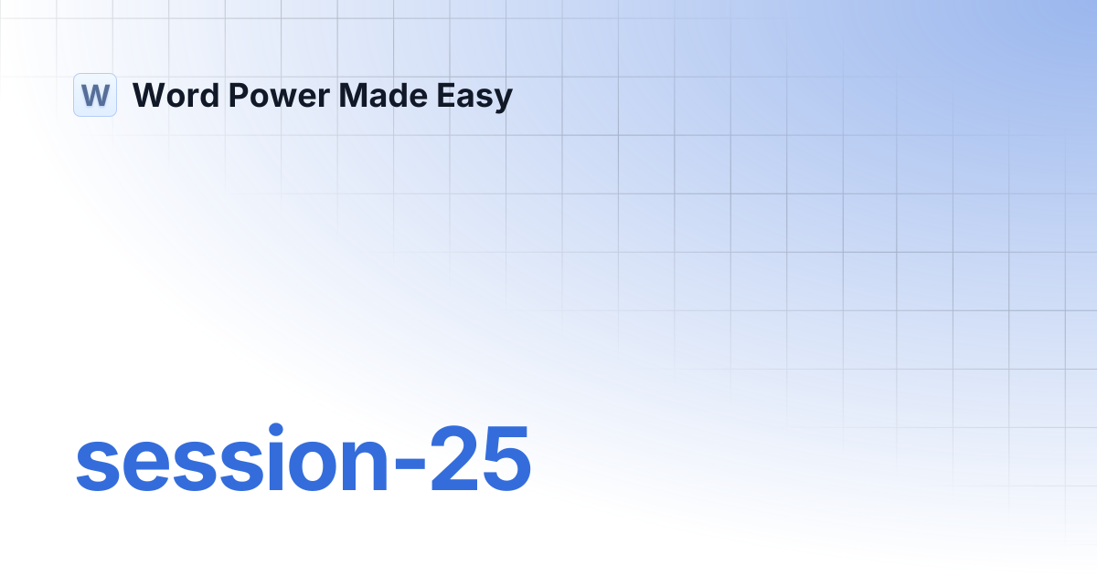 session-25 | Word Power Made Easy